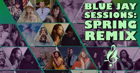 Blue Jay Sessions Spring Remix Alberta Foundation For The Arts