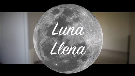 Luna Llena Youtube