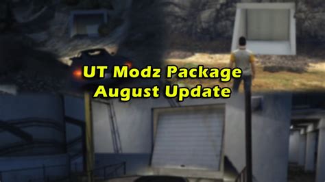 Ut Modz Package August Update Fivem Mlo Youtube