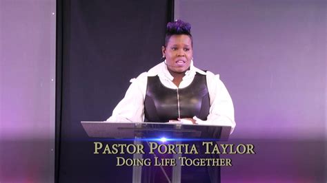 Pastor Portia Taylor Doing Life Together Youtube