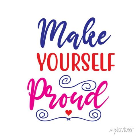 Motivational Quote Svg Make Yourself Proud Svg File For Cricut