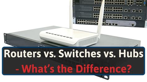 Routers Vs Switches Vs Hubs The Difference 2023