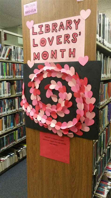 February Library Book Display Library Lovers Month Thank You For Loving Our Library Library