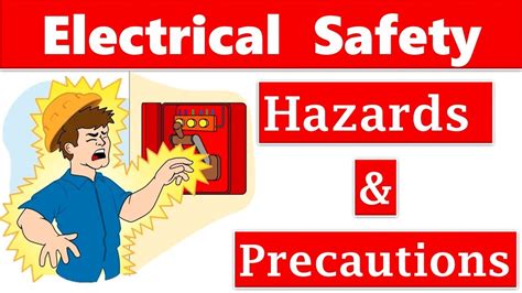 Electrical Safety Electrical Hazards And Precautions Tips For