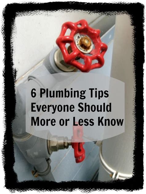 Plumbing Tips Everyone Should More Or Less Know Diy Plumbing Diy Home Repair Plumbing