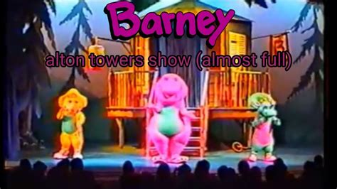 Barney Alton Towers Show Almost Full Show Audio Only Youtube