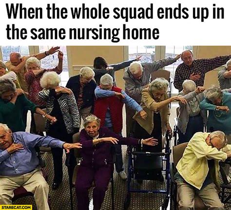 Nursing Home Meme