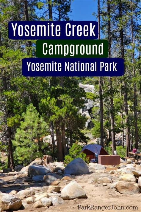 Yosemite Creek Campground Yosemite National Park Park Ranger John