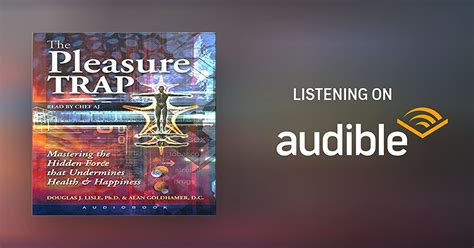 The Pleasure Trap By Douglas J Lisle Alan Goldhamer Audiobook