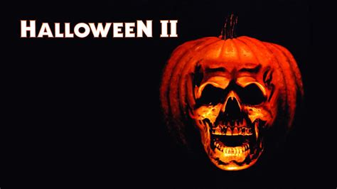 Free Download Halloween Ii Movie Streaming Online Watch 1920x1080 For