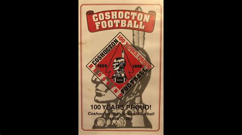 Coshocton High School Football 100 Years Proud Youtube