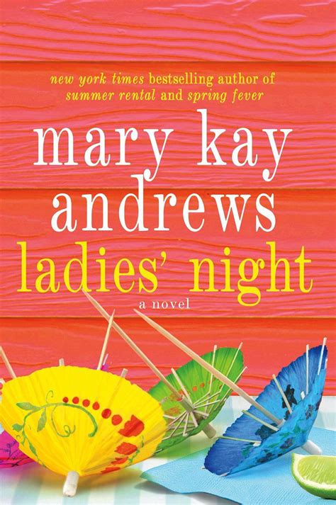 Pin By Mary Kay Andrews On My Books Ladies Night Mary Kay Andrews