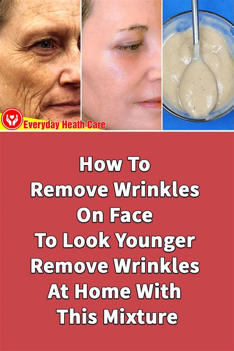 How To Remove Wrinkles On Face To Look Younger Remove Wrinkles At