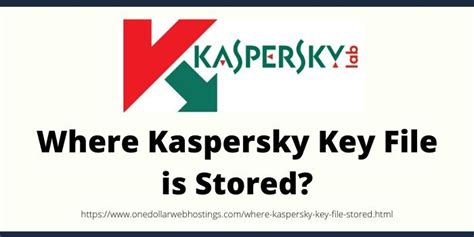 Where Kaspersky Key File Is Stored
