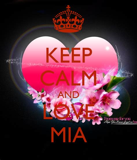 Keep Calm And Love Mia Keep Calm And Carry On Image Generator