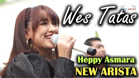 Happy Asmara Wes Tatas New Arista Youtube
