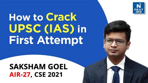 How To Crack Upsc Ias In First Attempt Saksham Goel Rank 27 Cse