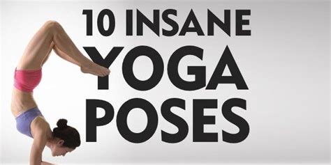Insane Yoga Poses You Wish You Could Strike Doyou Hard Yoga