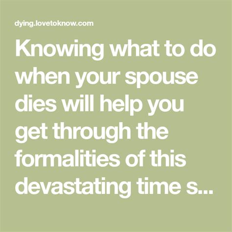 5 Things You Should Do When Your Spouse Dies Lovetoknow Spouse