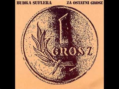 Ona jest jak w długiej trasie piąty bieg. Budka Suflera - Za ostatni grosz 1982 Vinyl-Rip - YouTube