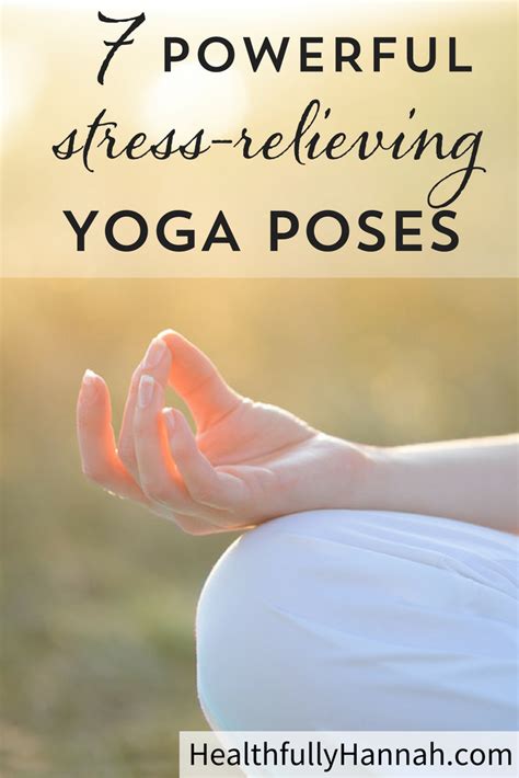 Yoga For Stress Relief These 7 Yoga Poses Will Release Physical