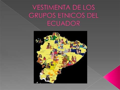 Grupos Etnicos Del Ecuador Region Costa Kulturaupice