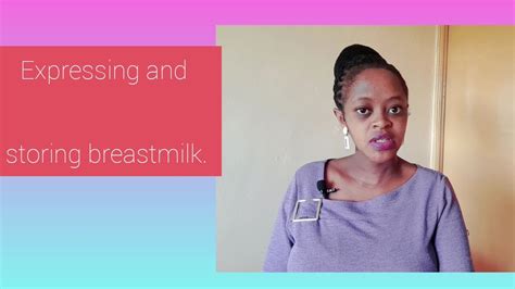 Expressing And Storing Breastmilk How To Express And Store Breastmilk