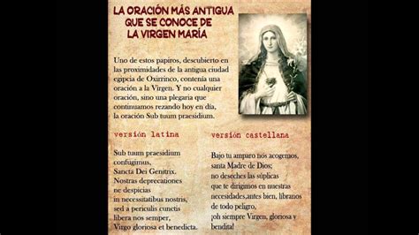 La Oracion Mas Antigua A La Virgen Maria Youtube