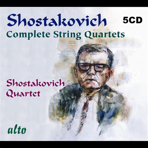 ‎shostakovich Complete String Quartets By Shostakovich Quartet On