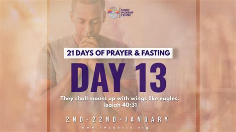 Prayer And Fasting Day 13 14012023 Youtube