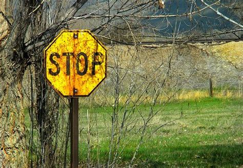 Stop Sign They Used To All Be Yellow Not Red As They Are Today Vintage