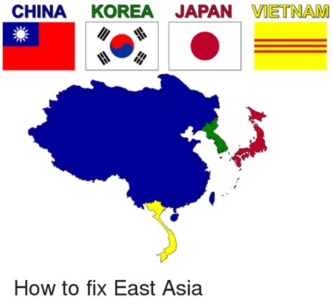China Korea Japan Vietnam How To Fix East Asia Dank Meme