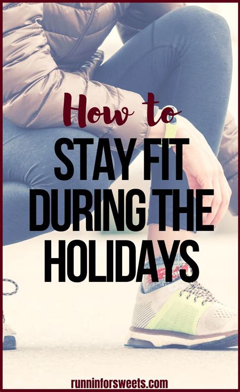How To Stay Fit During The Holidays 7 Healthy Tips For The Season