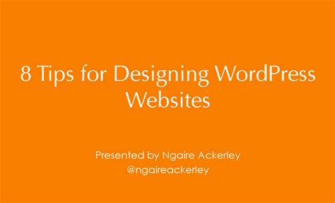 8 Tips For Designing Wordpress Websites