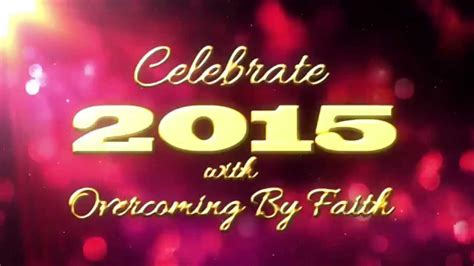 Celebrate New Years With Overcoming By Faith Ministries Youtube