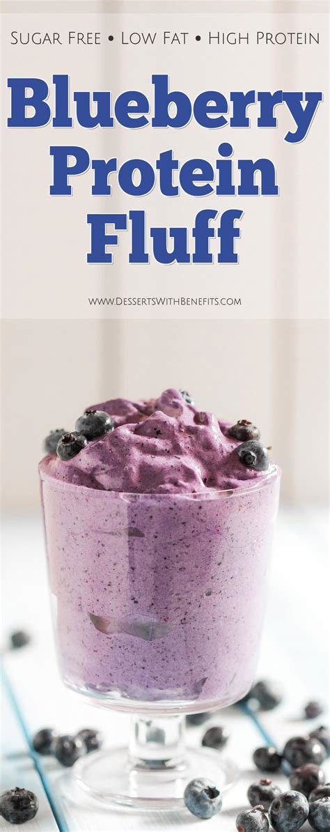 To find the right balance of protein and fat, follow these suggestions: 5-ingredient Blueberry Protein Fluff (80 calories, sugar ...