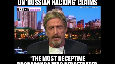 John Mcafee On ‘russian Hacking’ Claims Youtube