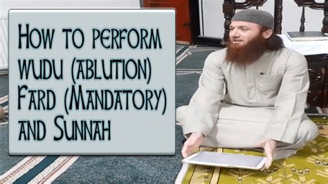 How To Perform Wudu Ablution Fard Mandatory And Sunnah Akbar