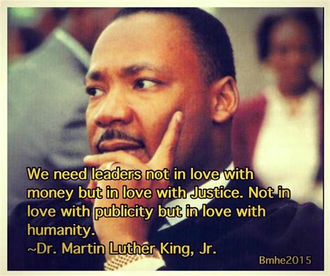 Money can only buy happiness if you shop for the right. We need leaders not in love with money, but in love with justice. — MLK : EnoughTrumpSpam