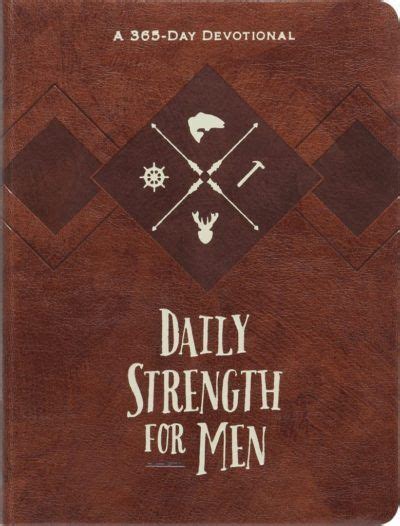 Daily Strength For Men Chris Bolinger Mens Devotionals