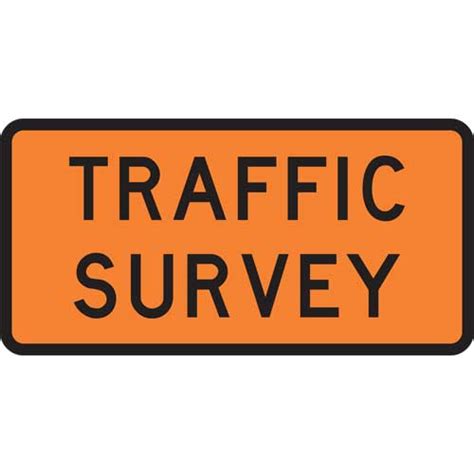 Traffic Survey Sign Level 2 Highway 1