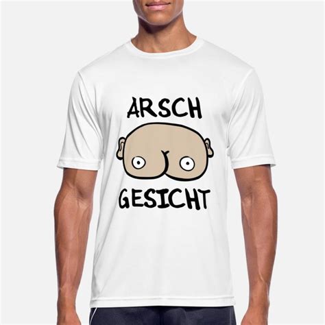 Suchbegriff Arschgesicht T Shirts Online Bestellen Spreadshirt