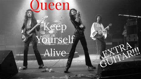 Queen Keep Yourself Alive With Extra Guitar Youtube
