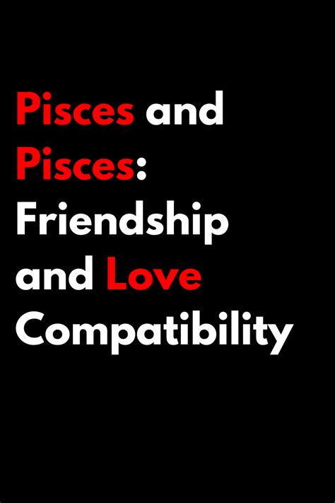 Pisces And Pisces Friendship And Love Compatibility Zodiac Heist