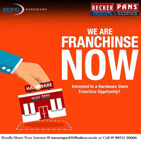 We Are Franchise Now Intested In A Hardware Store Franchise Opportunity