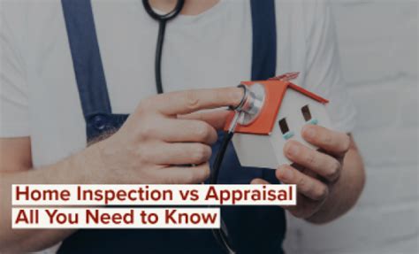 Home Inspection Vs Appraisal All You Need To Know