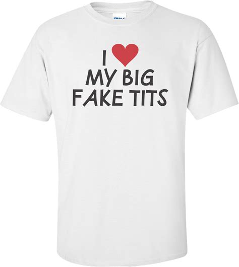 i love my big fake tits