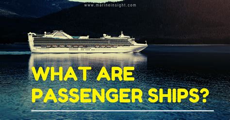 What Are Passenger Ships