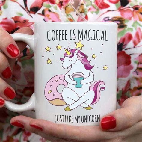 For Those Who Love Coffee And Unicorns This One Is For You Also