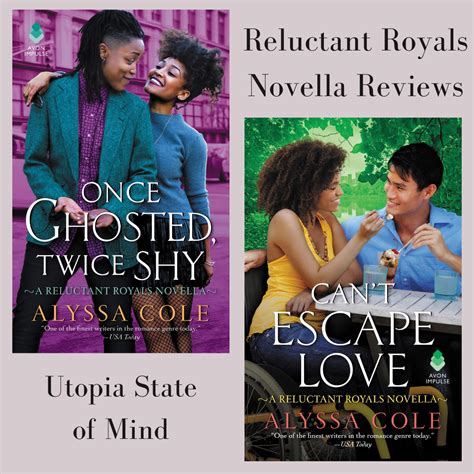 review reluctant royals novellas can t escape love and once ghosted twice shy by alyssa cole